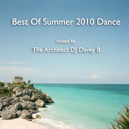 DJ Davey B Best Of summer 2010 dance