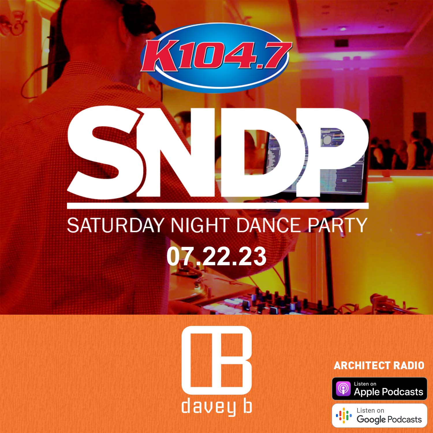 DJ Davey B K104 SNDP DJ Mix 07.22.2023